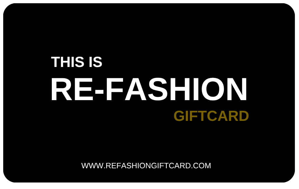 RE-FASHION GIFTCARD